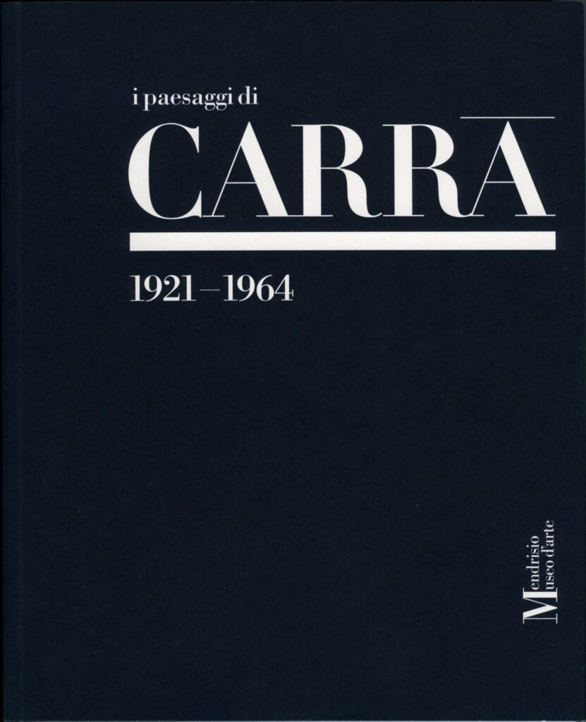 I paesaggi di Carrà 1921 – 1964